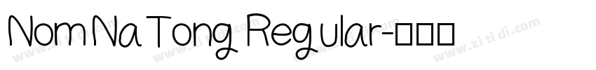Nom Na Tong Regular字体转换